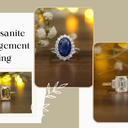 Why You Should Choose the Moissanite Engagement Ring?